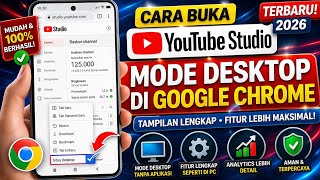 Cara Membuka YouTube Studio Desktop di Google Chrome HP Android Terbaru 2026 | Mudah Banget!