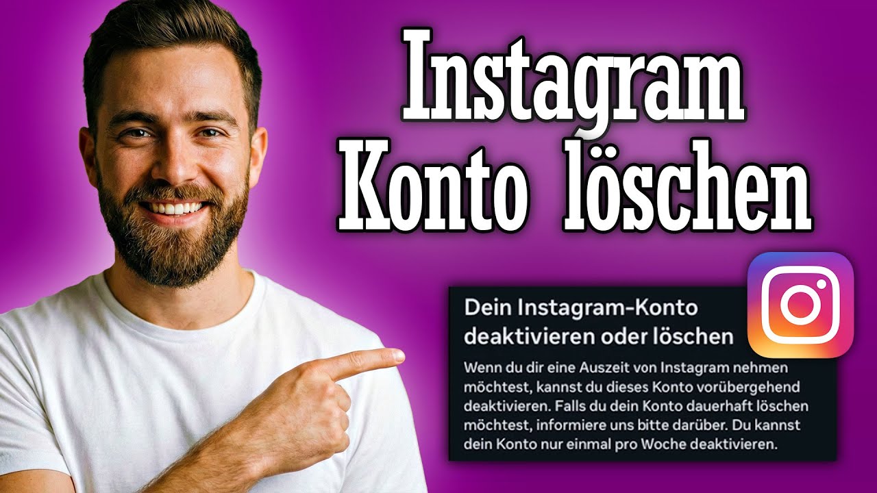 Instagram Account löschen / deaktivieren - Anleitung
