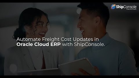 Automate Freight Cost Updates in Oracle Cloud ERP