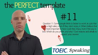 The PERFECT Template for Question 11 on the TOEIC Speaking Test