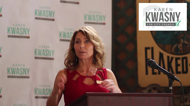 Karen Kwasny For City Council Kickoff Speech