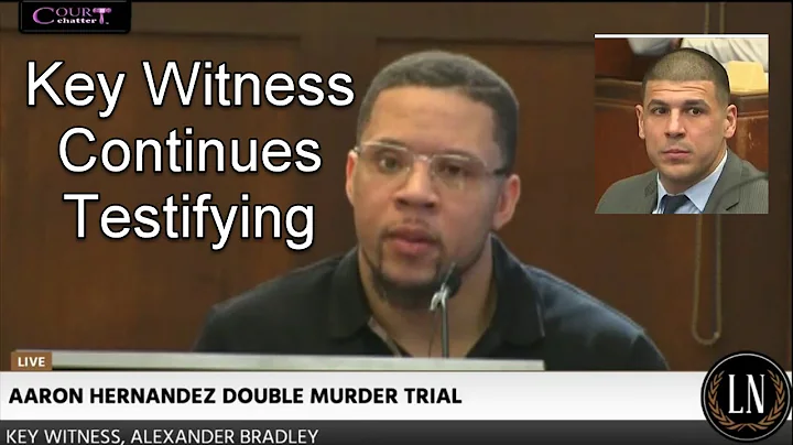 Aaron Hernandez Trial Day 13 Part 2 (Alexander Bra...