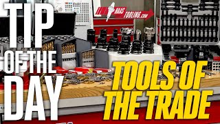 Tools of the Trade - Haas Automation Tip of the Day