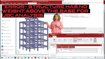 **ERROR- STRUCTURE HAS NO WEIGHT ABOVE THE BASE FOR UBC ANALYSIS || STAAD PRO ERROR