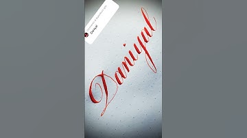 Copperplate calligraphy, tutorial: how I write your name #daniyal