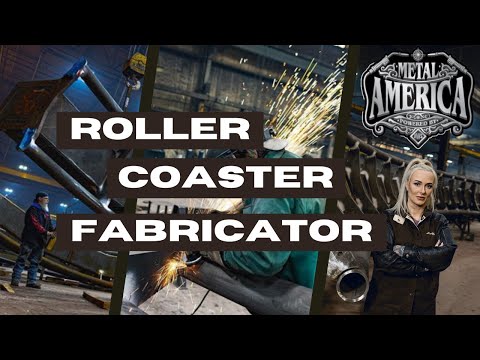 Metal America: How Are Rollercoasters Fabricated?