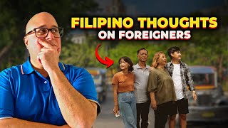 What Filipinos REALLY Think of Foreigners