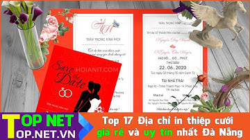Top 17 Địa chỉ in thiệp cưới giá rẻ và uy tín nhất Đà Nẵng