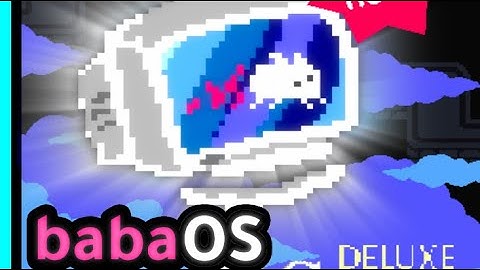 Baba Is You OPERATING SYSTEM (Desktop Deluxe)