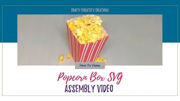 Popcorn Box Assembly Video