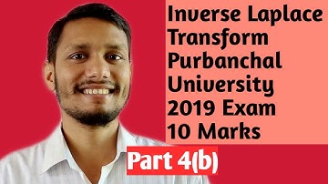 Inverse L.T || Purbanchal University 2019 Exam||Part 4(b) ||Dipesh Awasthi||Perfect Coaching Nepal||