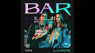 TINI Ft. L-Gante - Bar ( Ger Dj Remix )