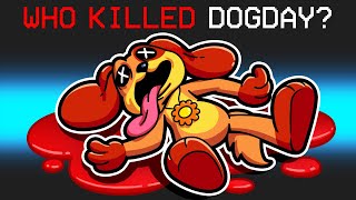 Who Killed Dogday? (Poppy Playtime Chapter 3)