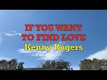 If You Want To Find Love - Kenny Rogers | Lyrics