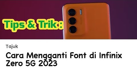 How to Change Font on Infinix Zero 5G 2023