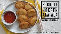 EGGROLL HOKBEN ALA-ALA â€¢ ala resto diakhir bulanðŸ¤£ - Durasi: 4.23. 