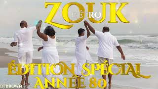 Zouk Rétro Edition spécial année 80