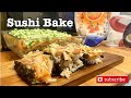 Tasty Sushi bake Recipe | How to Make Sushi Bake | Quick and Easy Recipe | Lutong Bulakenyo |