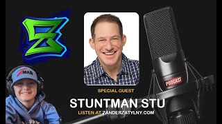 Zander's Podcast Episode 12 Stuntman Stu
