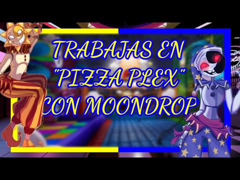 asmr-TRABAJAS EN PIZZA PLEX parte 4 [Sundrop & Moondrop Roleplay] - YouTube