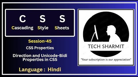 CSS Text Direction and Unicode-bidi Property Explained | CSS Tutorial in Hindi (Session 45)