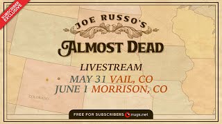 Joe Russo’s Almost Dead May 31, 2024 Vail, CO