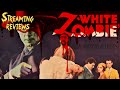 Streaming Review: White Zombie (Amazon/Youtube)
