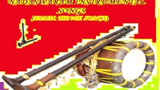 Kalyana Melam*Nadaswaram instrumental*