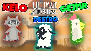 Ultimate Chicken Horse! /w GEJMR a Kelohap