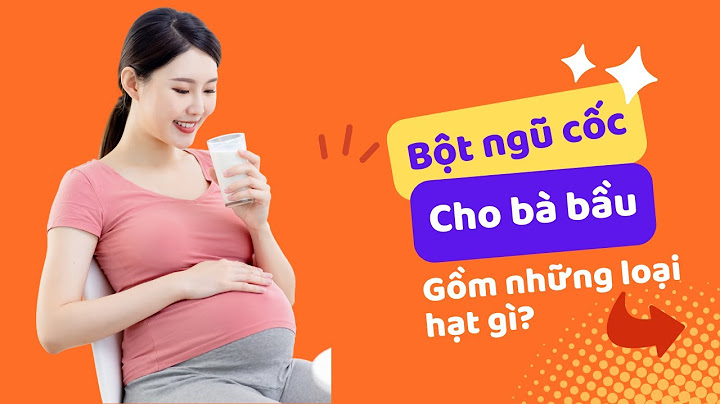 Những loại hạt nào tốt cho bà bầu năm 2024