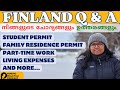 Finland qa  study in finland  scholarship  spouse visa  parttime work  living expenses  pr