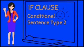 If Conditional Sentence Type 2