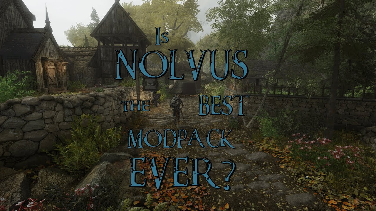 nolvus-king-of-the-modpacks-youtube
