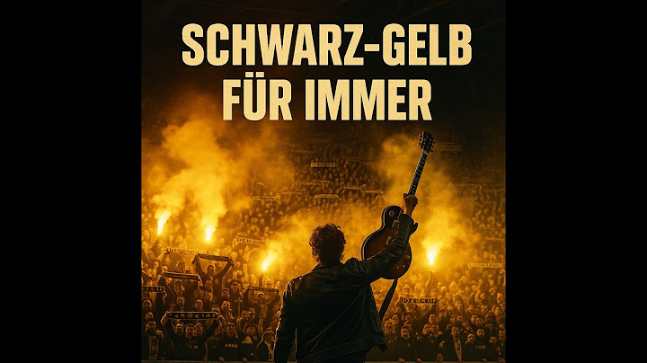 🔥Schwarz-Gelb für immer– Rock-Hymne für die besten Fans Europa