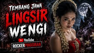 LINGSIR WENGI – Tembang Jawa Mistis | Javanese Mystical Song | ROCKERPINGGIRAN