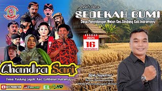 LIVE SANDIWARA CHANDRA SARI | SEDEKAH BUMI DESA PANYINDANGAN WETAN | Minggu.16/11/2025
