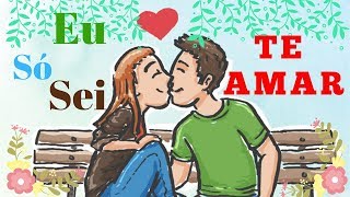 Te AmoðŸ’– Por Todas As RazÃµes E +1-Linda DeclaraÃ§Ã£o De AmorðŸ’•