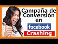 Campaña de CONVERSIÓN en Facebook 🔥 Campañas de CRASHING EN HOTMART 🔴