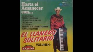 Video thumbnail of "El Ausente | El LLanero Solitario | Volumen 1"