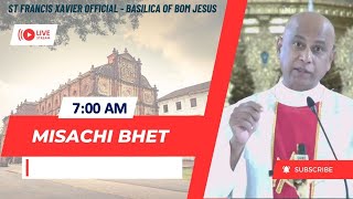 7AM - Konkani Mass | Sukrar - Paskanchem Panchvem Satollem | Basilica of Bom Jesus | 3 May 2024