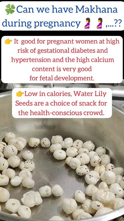 can-we-have-makhana-during-pregnancy-pregnancy-pregnantmomlife