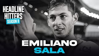 Emiliano Sala - Headline Hitters 8 Ep 8