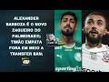 BARBOZA OFICIALMENTE É O NOVO REFORÇO DO VERDÃO!; TIMÃO BUSCOU EMPATE NO URUGUAI!! | PAN NA ÁREA