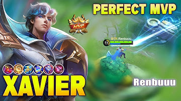Xavier Perfect MVP! Top Global Xavier by Renbuuu ~ Mobile Legends