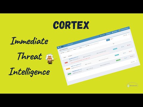 CORTEX - Analyze Observables (IPs, domains, etc.) at Scale! - Build Your Own Intelligence Platform!