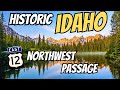 Idaho's Northwest Passage: US Highway 12 Journey