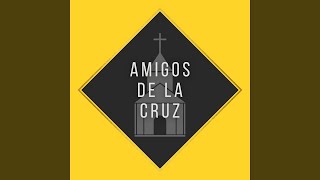 Video thumbnail of "AMIGOS DE LA CRUZ - 02 Quiero tu gloria"