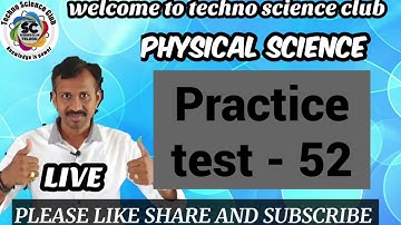 AP IIIT PHYSICAL SCIENCE  (TM) PRACTICE TEST - 52