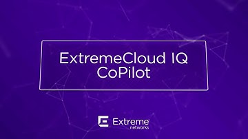 Introducing the First Networking Digital Twin: ExtremeCloud IQ Co-Pilot