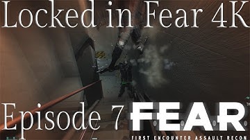 F.E.A.R. - Interval 04: Infiltration